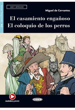 Copertă produs El casamiento enga&ntilde;oso - El coloquio de los perros, Black Cat Lectores espa&ntilde;oles y recursos digitales, Audiolibro, A2