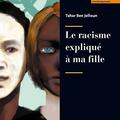 Copertă produs Le racisme expliqu&eacute; &agrave; ma fille + Audio + App (Niveau un A1) - gallery small 