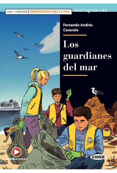 Copertă produs Los guardianes del mar, Black Cat Lectores espa&ntilde;oles y recursos digitales, A2, Nivel 2