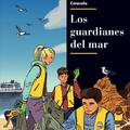 Copertă produs Los guardianes del mar, Black Cat Lectores espa&ntilde;oles y recursos digitales, A2, Nivel 2 - gallery small 
