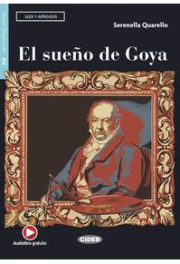 Copertă produs El sue&ntilde;o de Goya, Black Cat Lectores espa&ntilde;oles y recursos digitales, A2, Nivel 2