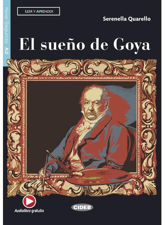 Copertă produs El sue&ntilde;o de Goya, Black Cat Lectores espa&ntilde;oles y recursos digitales, A2, Nivel 2 - gallery big 1
