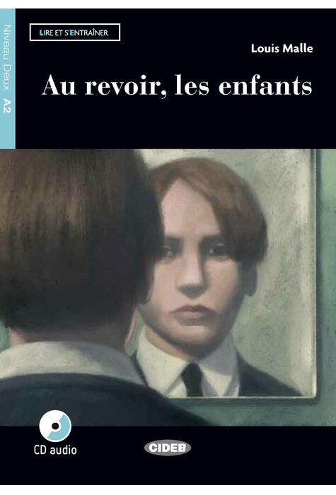 Copertă produs Au revoir, les enfants + CD (A2)