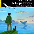 Copertă produs La fuerza de las palabras, Black Cat Lectores espa&ntilde;oles y recursos digitales, B1, Nivel 3 - gallery small 