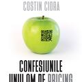 Copertă produs Confesiunile unui om de pricing. Cum influențează prețurile totul - gallery small 