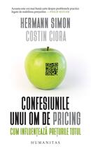 Confesiunile unui om de pricing. Cum influențează prețurile totul
