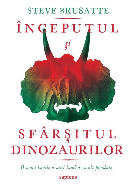 Copertă produs &Icirc;nceputul și sf&acirc;rșitul dinozaurilor - gallery big 1
