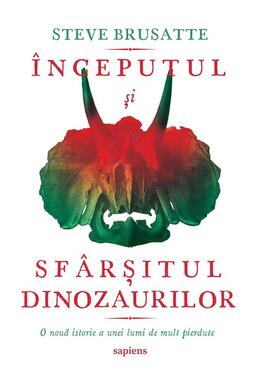 Copertă produs &Icirc;nceputul și sf&acirc;rșitul dinozaurilor