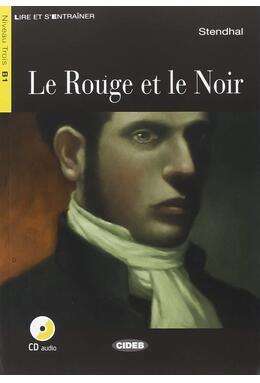 Copertă produs Le Rouge et le Noir + CD + App (Niveau Trois B1)
