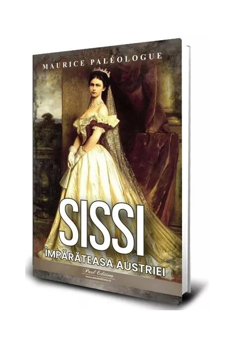 Copertă produs Sissi. &Icirc;mpărăteasa Austriei