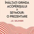 Copertă produs Dulgheri, &icirc;nălțați grinda acoperișului și Seymour: o prezentare - gallery small 