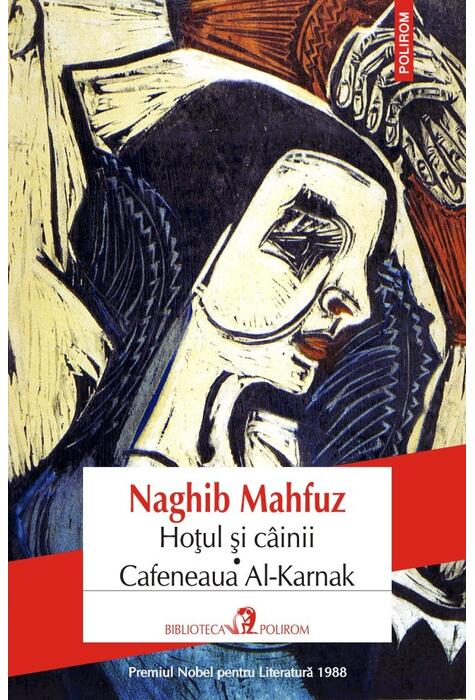Copertă produs Hoțul și c&acirc;inii. Cafeneaua Al-Karnak