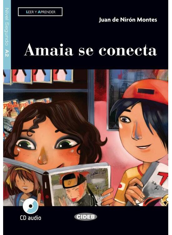 Copertă produs Amaia se conecta, Black Cat Lectores espa&ntilde;oles y recursos digitales, CD audio, A2, Nivel 2 - gallery big 1