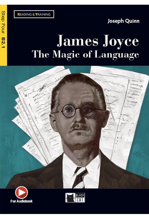 Copertă produs James Joyce. The Magic of Language + Online Audio + App (Step Four B2.1)