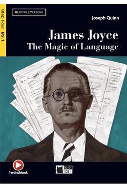 Copertă produs James Joyce. The Magic of Language + Online Audio + App (Step Four B2.1)