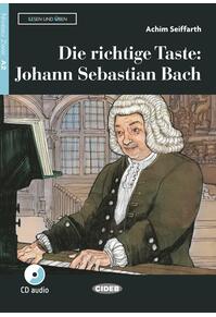 Copertă produs Die richtige Taste: Johann Sebastian Bach