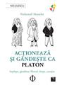 Copertă produs Acţionează şi g&acirc;ndeşte ca Platon - thumb 1