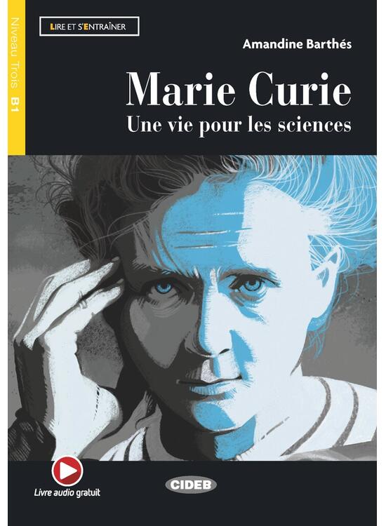 Copertă produs Marie Curie + App + DeA Link (Niveau Trois B1) - gallery big 1