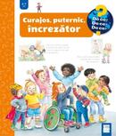 Curajos, puternic, &icirc;ncrezător