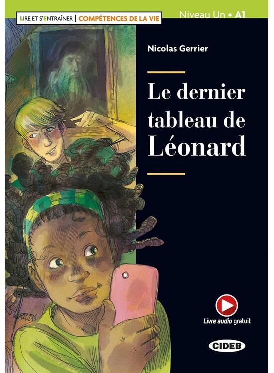 Copertă produs Le dernier tableau de L&eacute;onard + Audio + App (Niveau Un A1) - gallery big 1