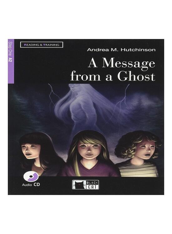 Copertă produs A Message from a Ghost + Audio CD (Step One A2) - gallery big 1
