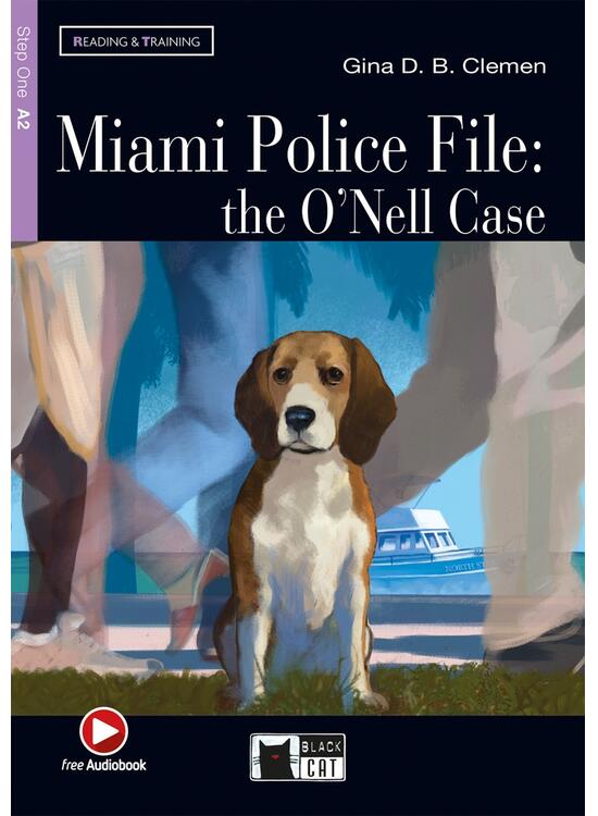 Copertă produs Miami Police File: the O&rsquo;Nell Case + Audio + App (Step One A2) - gallery big 1