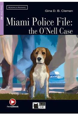 Copertă produs Miami Police File: the O&rsquo;Nell Case + Audio + App (Step One A2)
