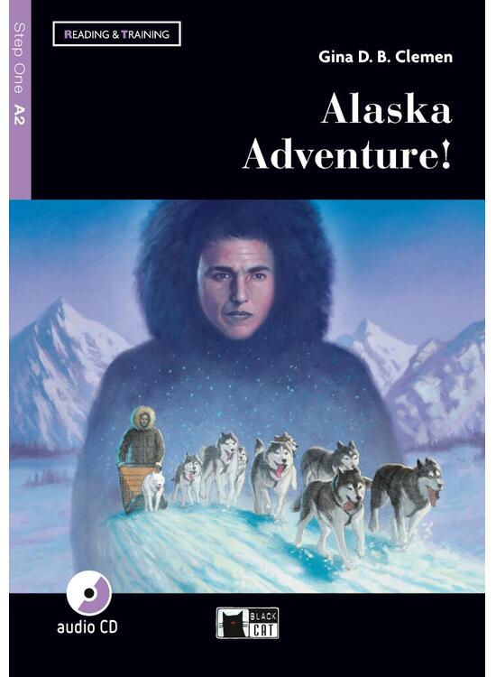 Copertă produs Alaska Adventure! + CD + App (Step One A2) - gallery big 1