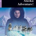 Copertă produs Alaska Adventure! + CD + App (Step One A2) - gallery small 