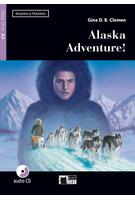 Alaska Adventure! + CD + App (Step One A2)