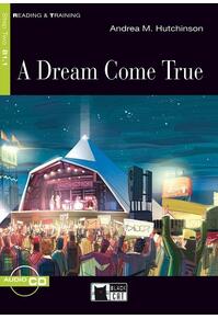 Copertă produs A Dream Come True + Audio CD (Step Two B1.1)