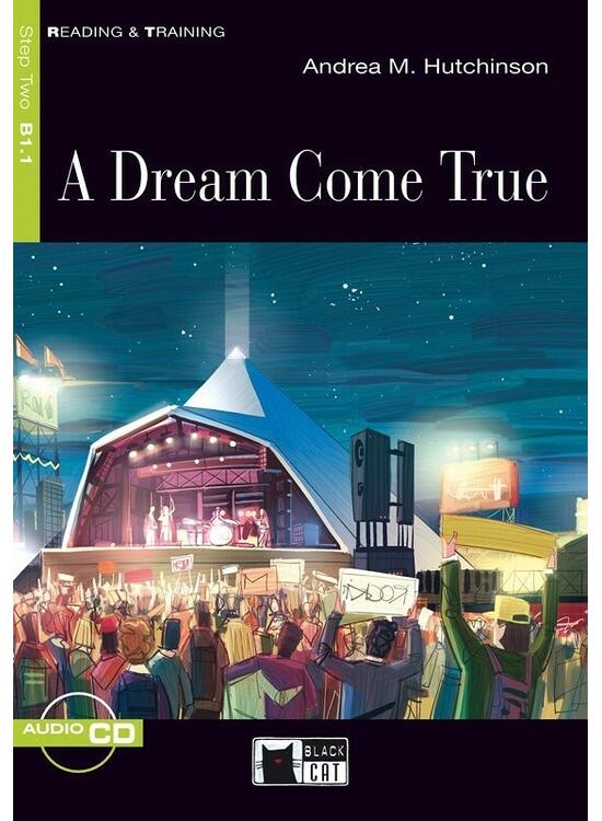 Copertă produs A Dream Come True + Audio CD (Step Two B1.1) - gallery big 1