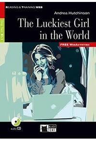 Copertă produs The Luckiest Girl in the World + Audio CD + App (Step Two B1.1)