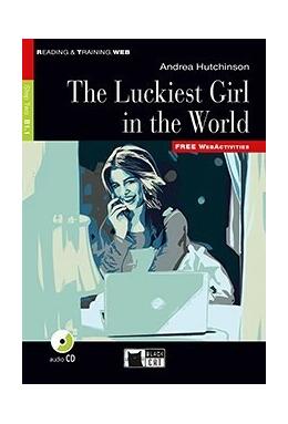 Copertă produs The Luckiest Girl in the World + Audio CD + App (Step Two B1.1)