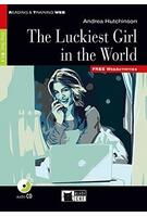 The Luckiest Girl in the World + Audio CD + App (Step Two B1.1)