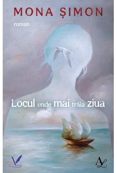 Copertă produs Locul unde mai trăia ziua