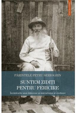 Copertă produs Suntem zidiți pentru fericire