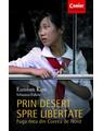Copertă produs Prin deșert spre libertate - thumb 1