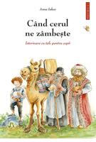 C&acirc;nd cerul ne z&acirc;mbește (Vol. 1)