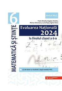 Copertă produs Evaluarea Națională 2024 la finalul clasei a VI-a. Matematică și Științe
