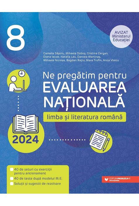 Copertă produs Ne pregătim pentru Evaluarea Naţională 2024. Limba şi literatura rom&acirc;nă. Clasa a VIII-a