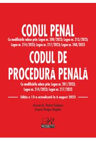 Copertă produs Codul penal Codul de procedură penală. Ediția a 13-a actualizată la 6 august 2023