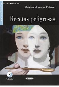 Copertă produs Recetas peligrosas, Black Cat Lectores españoles y Audio CD, A2, Nivel 2