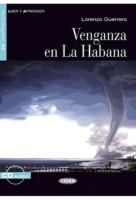 Copertă produs Venganza en La Habana, Black Cat Lectores espa&ntilde;oles y Audio CD, A2, Nivel 2