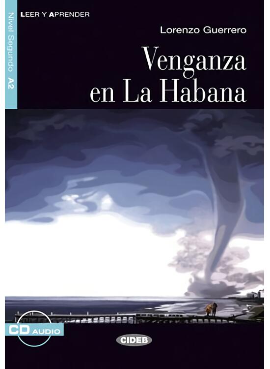 Copertă produs Venganza en La Habana, Black Cat Lectores espa&ntilde;oles y Audio CD, A2, Nivel 2 - gallery big 1