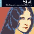 Copertă produs Sisi &ndash; Die Kaiserin aus dem M&auml;rchen + H&ouml;rbuch (A2) - gallery small 