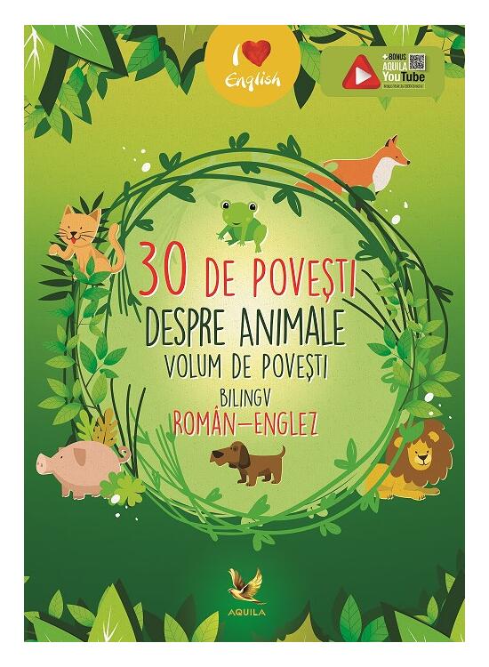 Copertă produs 30 de povești despre animale (Volum rom&acirc;n-englez) - gallery big 1