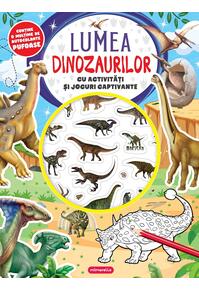 Copertă produs Lumea dinozaurilor cu activități și jocuri captivante