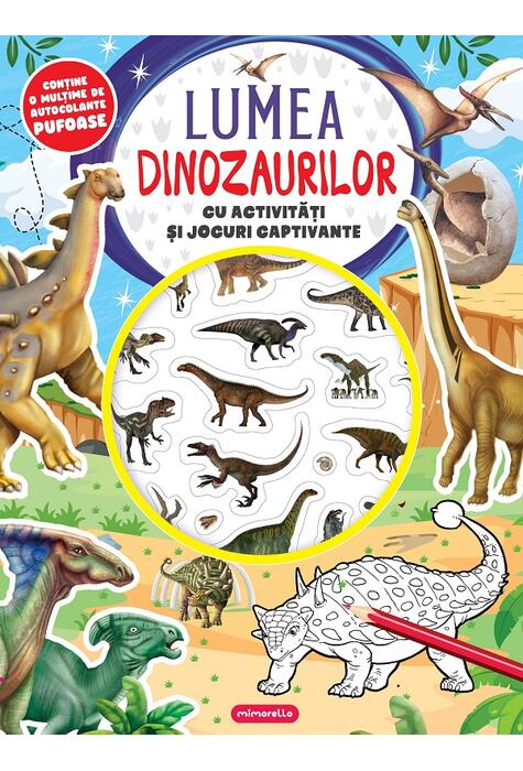 Copertă produs Lumea dinozaurilor cu activități și jocuri captivante