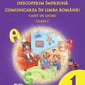 Copertă produs Descoperim &icirc;mpreună comunicarea &icirc;n limba rom&acirc;nă! - Caiet de lucru clasa a I-a - gallery small 